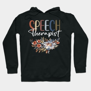 Flower Teacher SLP Speech Therapist Back to School Hoodie